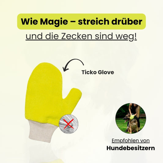 Ticko Glove | Zecken mühelos entfernen