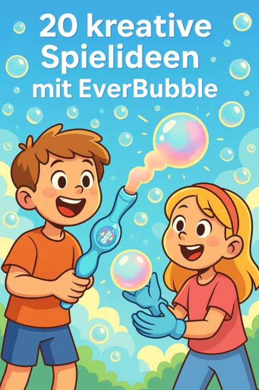 E-Book: 20 kreative Spielideen mit EverBubble